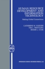 Image for Human Resource Development and Information Technology: Making Global Connections