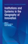 Image for Institutions and Systems in the Geography of Innovation
