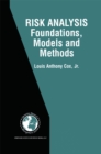 Image for Risk Analysis Foundations, Models, and Methods : 45