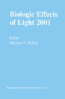 Image for Biologic Effects of Light 2001: Proceedings of a Symposium Boston, Massachusetts June 16-18, 2001