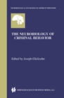 Image for Neurobiology of Criminal Behavior