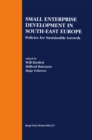 Image for Small Enterprise Development in South-East Europe: Policies for Sustainable Growth