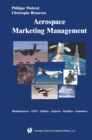 Image for Aerospace marketing management: a handbook for the entire value chain