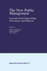 Image for New Public Management: Lessons from Innovating Governors and Mayors