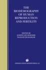 Image for Biodemography of Human Reproduction and Fertility