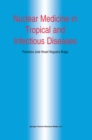Image for Nuclear Medicine in Tropical and Infectious Diseases