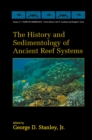 Image for History and Sedimentology of Ancient Reef Systems