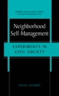 Image for Neighborhood Self-Management: Experiments in Civil Society