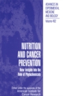 Image for Nutrition and Cancer Prevention: New Insights into the Role of Phytochemicals : v. 492