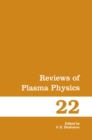 Image for Reviews of Plasma Physics : 22