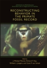 Image for Reconstructing Behavior in the Primate Fossil Record
