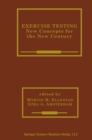 Image for Exercise Testing: New Concepts for the New Century