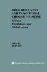 Image for Drug Discovery and Traditional Chinese Medicine: Science, Regulation, and Globalization