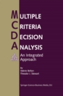 Image for Multiple Criteria Decision Analysis: An Integrated Approach