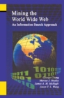Image for Mining the World Wide Web: An Information Search Approach