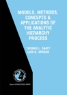 Image for Models, Methods, Concepts &amp; Applications of the Analytic Hierarchy Process