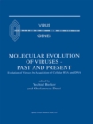 Image for Molecular Evolution of Viruses - Past and Present: Evolution of Viruses by Acquisition of Cellular RNA and DNA