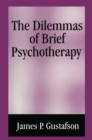 Image for Dilemmas of Brief Psychotherapy