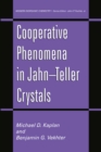 Image for Cooperative Phenomena in Jahn-Teller Crystals