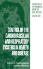 Image for Control of the Cardiovascular and Respiratory Systems in Health and Disease