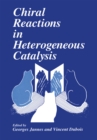 Image for Chiral Reactions in Heterogeneous Catalysis