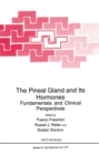 Image for Pineal Gland and Its Hormones: Fundamentals and Clinical Perspectives