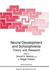 Image for Neural Development and Schizophrenia: Theory and Research