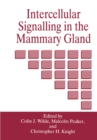 Image for Intercellular Signalling in the Mammary Gland