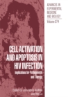 Image for Cell Activation and Apoptosis in HIV Infection: Implications for Pathogenesis and Therapy