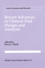 Image for Recent Advances in Clinical Trial Design and Analysis