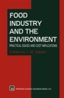 Image for Food Industry and the Environment: Practical Issues and Cost Implications