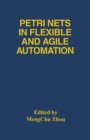 Image for Petri Nets in Flexible and Agile Automation : 310