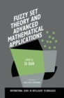 Image for Fuzzy Set Theory and Advanced Mathematical Applications