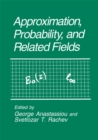 Image for Approximation, Probability, and Related Fields