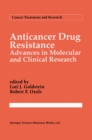 Image for Anticancer Drug Resistance: Advances in Molecular and Clinical Research