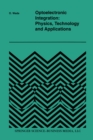 Image for Optoelectronic Integration: Physics, Technology and Applications