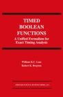 Image for Timed Boolean Functions: A Unified Formalism for Exact Timing Analysis
