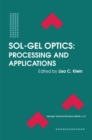 Image for Sol-Gel Optics: Processing and Applications