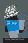 Image for Applied Research in Fuzzy Technology: Three years of research at the Laboratory for International Fuzzy Engineering (LIFE), Yokohama, Japan. : 1