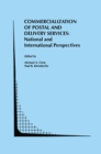 Image for Commercialization of Postal and Delivery Services: National and International Perspectives : TREP 19
