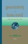 Image for Biogeochemistry of Global Change: Radiatively Active Trace Gases Selected Papers from the Tenth International Symposium on Environmental Biogeochemistry, San Francisco, August 19-24, 1991