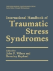 Image for International Handbook of Traumatic Stress Syndromes