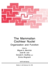 Image for Mammalian Cochlear Nuclei: Organization and Function