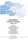Image for Quantitative Particle Physics: Cargese 1992