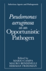 Image for Pseudomonas aeruginosa as an Opportunistic Pathogen