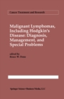 Image for Malignant lymphomas, including Hodgkin&#39;s disease: Diagnosis, management, and special problems