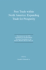 Image for Free Trade within North America: Expanding Trade for Prosperity: Proceedings of the 1991 Conference on the Southwest Economy Sponsored by the Federal Reserve Bank of Dallas