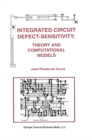 Image for Integrated Circuit Defect-Sensitivity: Theory and Computational Models : SECS 208.