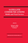 Image for Satellite Communications: Mobile and Fixed Services
