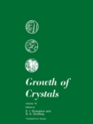 Image for Growth of Crystals: Volume 18